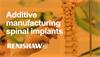 Simplifier la fabrication additive d'implants rachidiens